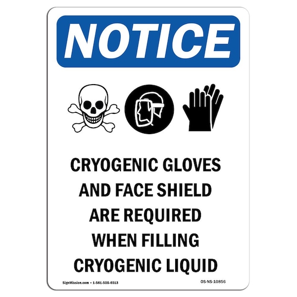 Signmission OSHA Notice Sign, Cryogenic Gloves And With Symbol, 10in X 7in Rigid Plastic, 7" W, 10" H, Portrait OS-NS-P-710-V-10856 - main